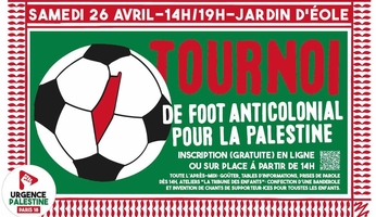 Paris (75) : Tournoi de foot anticolonial pour la Palestine